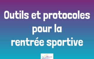 Outils et protocoles rentrée sportive